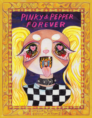 Pinky & Pepper Forever: Special Edition 888620034X Book Cover