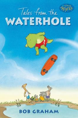 Tales from the Waterhole: Candlewick Sparks 0763633151 Book Cover
