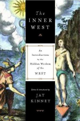 The Inner West: An Introduction to the Hidden W... 1585423394 Book Cover