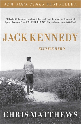 Jack Kennedy: Elusive Hero 1451635095 Book Cover