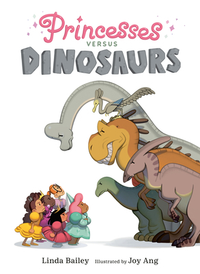 Princesses Versus Dinosaurs 1774883651 Book Cover