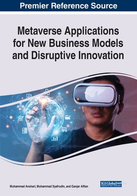 Metaverse Applications for New Business Models ... 166846098X Book Cover