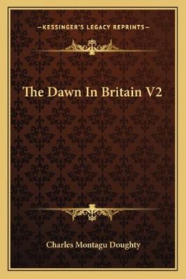 The Dawn In Britain V2 1163233943 Book Cover