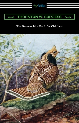 The Burgess Bird Book for Children 1420966138 Book Cover