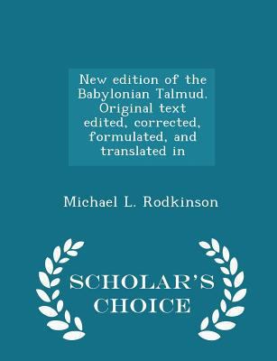 New Edition of the Babylonian Talmud. Original ... 1298365929 Book Cover