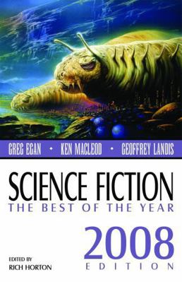 Science Fiction: The Best of the Year, 2008 Edi... 0809572508 Book Cover