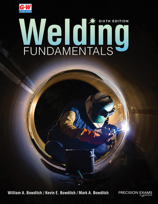 Welding Fundamentals 1645646939 Book Cover