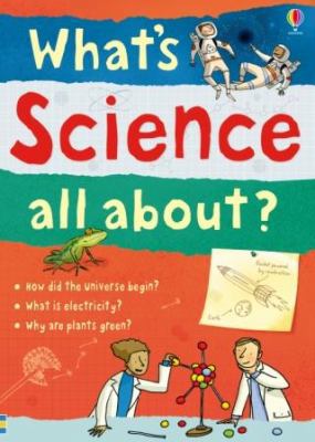 What's Science All About? 0746089457 Book Cover