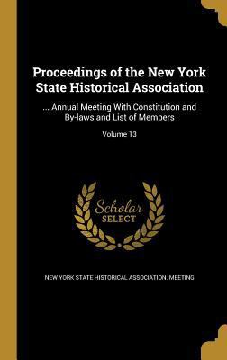 Proceedings of the New York State Historical As... 1373629266 Book Cover