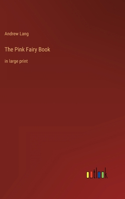 The Pink Fairy Book: in large print 3368343831 Book Cover