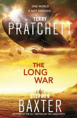 The Long War: Long Earth 2 (The Long Earth) 0857520113 Book Cover