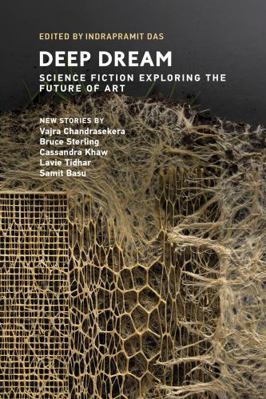 Deep Dream: Science Fiction Exploring the Futur... 0262549085 Book Cover