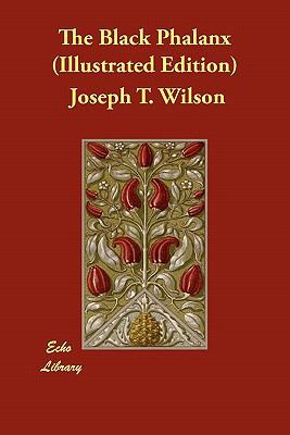 The Black Phalanx (Illustrated Edition) 1406868442 Book Cover