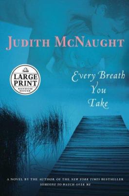 Every Breath You Take [Large Print] 0375434828 Book Cover