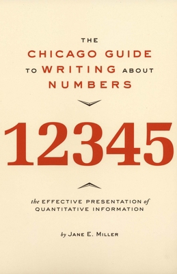 The Chicago Guide to Writing about Numbers 0226526313 Book Cover