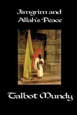 Jimgrim and Allah's Peace 1557424748 Book Cover