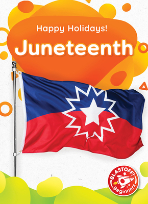 Juneteenth B0BF33R5YF Book Cover