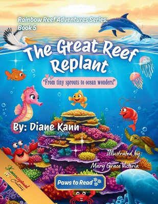 The Great Reef Replant 1968245405 Book Cover
