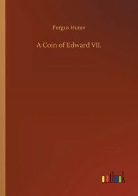 A Coin of Edward VII. 3752319372 Book Cover