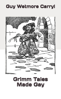 Grimm Tales Made Gay B085KQ2MT1 Book Cover