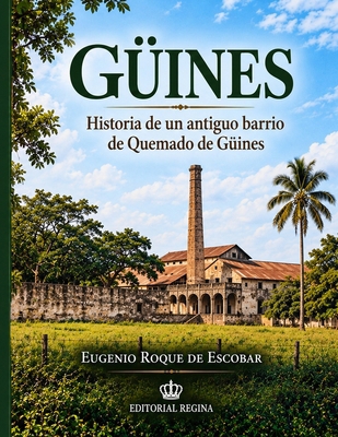 Güines [Spanish] B0HJXPSVD1 Book Cover