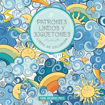 Patrones lindos y juguetones libro de colorear:... [Spanish] 1989790216 Book Cover