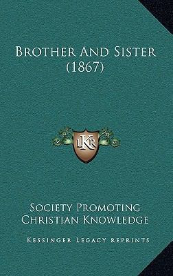 Brother And Sister (1867) 1166630161 Book Cover