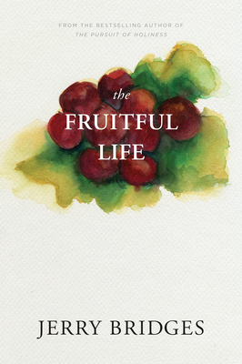 The Fruitful Life 1600060277 Book Cover