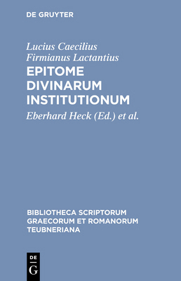 Epitome Divinarum Institutionum [Latin] 3598719337 Book Cover