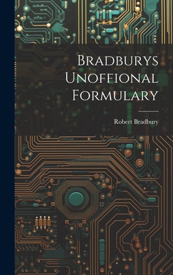 Bradburys Unoffional Formulary 1020940689 Book Cover