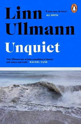 Linn Ullmann Unquiet /anglais 0241464625 Book Cover