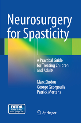 Neurosurgery for Spasticity: A Practical Guide ... 3709119588 Book Cover