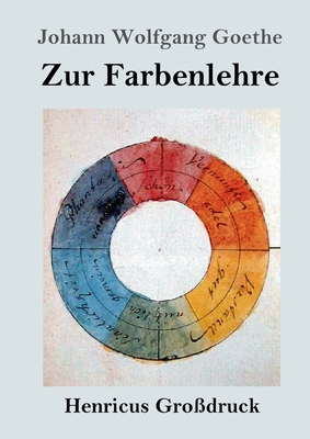 Zur Farbenlehre (Großdruck) [German] 3847826344 Book Cover