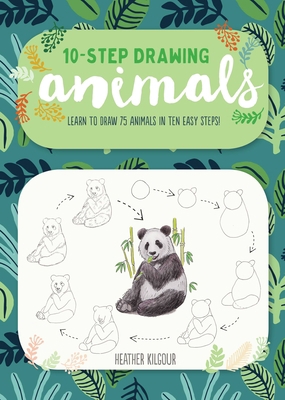 Ten-Step Drawing: Animals: Learn to Draw 75 Ani... 1633224880 Book Cover