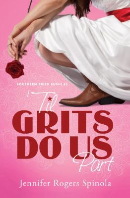 Til Grits Do Us Part 1616263660 Book Cover