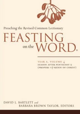 Feasting on the Word: Year A, Volume 4: Preachi... 0664231071 Book Cover