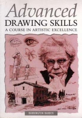 Advanced Drawing Skills - A Course in Artistic ... 0760735131 Book Cover