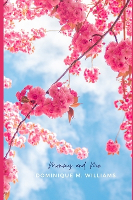 Mommy & Me B093N2DK28 Book Cover