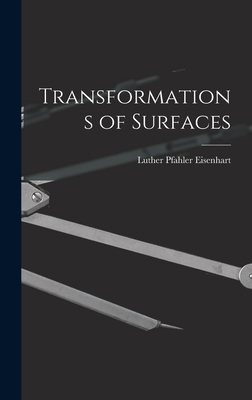 Transformations of Surfaces 1017660719 Book Cover