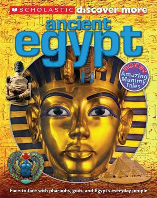 Scholastic Discover More: Ancient Egypt 0545627397 Book Cover