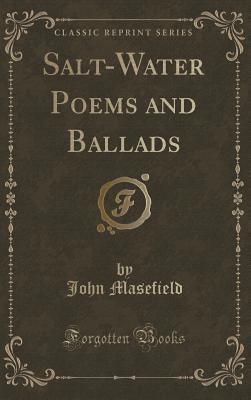 Salt-Water Poems and Ballads (Classic Reprint) 1334997713 Book Cover