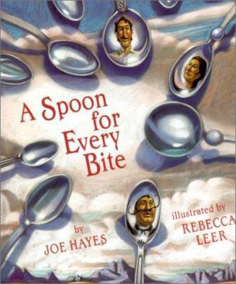A Spoon for Every Bite (Orchard Paperbacks) 053107143X Book Cover