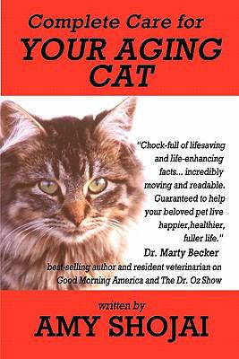 Complete Care for Your Aging Cat 1935712225 Book Cover