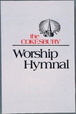 The Cokesbury Worship Hymnal Accompaniment Edition 0687088666 Book Cover
