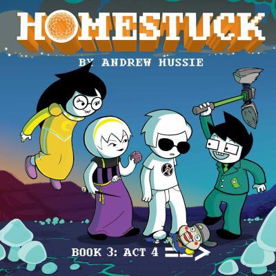 Homestuck, Book 3: ACT 4 1421599414 Book Cover