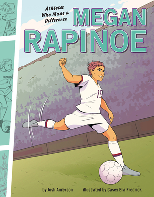 Megan Rapinoe: Athletes Who Made a Difference 1728492971 Book Cover