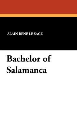 Bachelor of Salamanca 1434431452 Book Cover