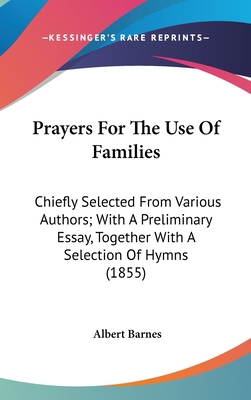 Prayers For The Use Of Families: Chiefly Select... 1437256414 Book Cover