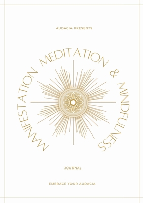 Manifestation, Meditation, and Mindfulness Jour... 1387545183 Book Cover