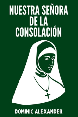 Nuestra Señora de la Consolación [Spanish]            Book Cover